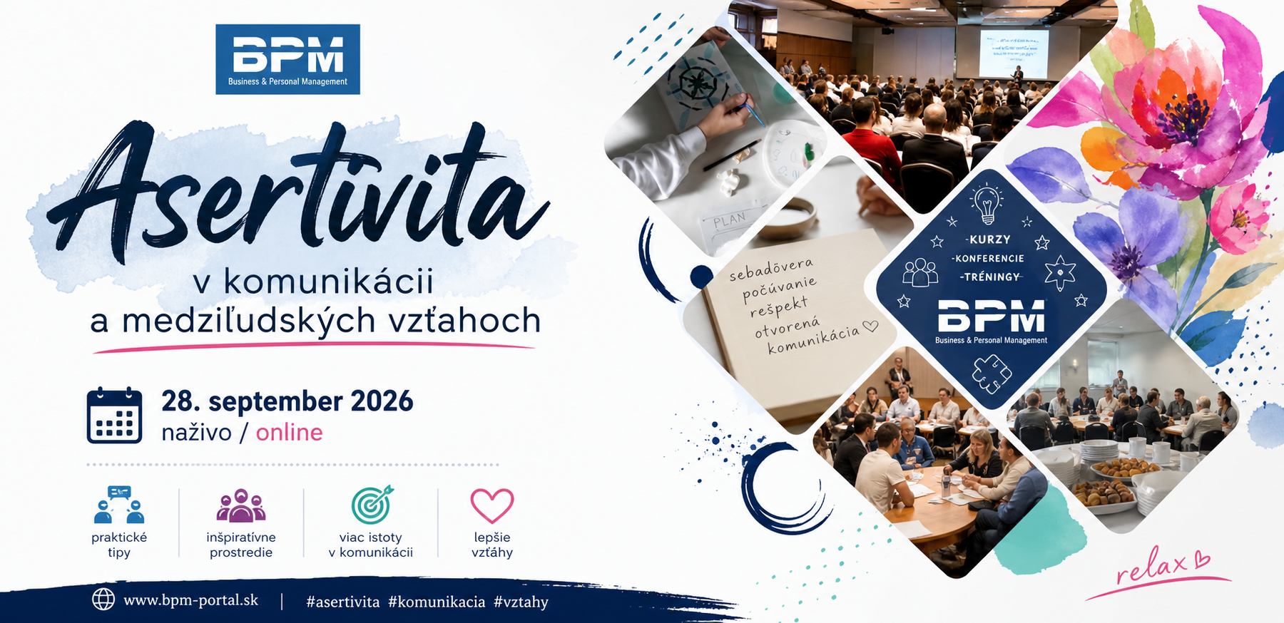 Asertivita v komunikácii a medziľudských vzťahoch, 28. 9. 2026, online